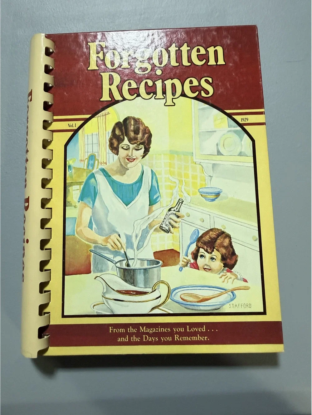 Forgotten Recipes: From the Magazines You Loved and the Days You Remember